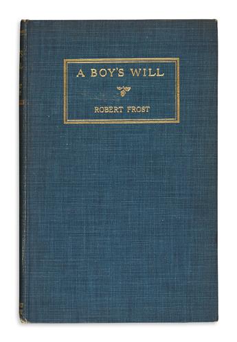 FROST, ROBERT. A Boys Will.